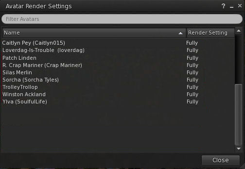 World > Avatar Rendering Setting allows you to review all avatars whom you have set to either always Fully or Never (other than as a grey imposter) render
